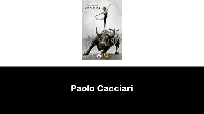 libri di Paolo Cacciari