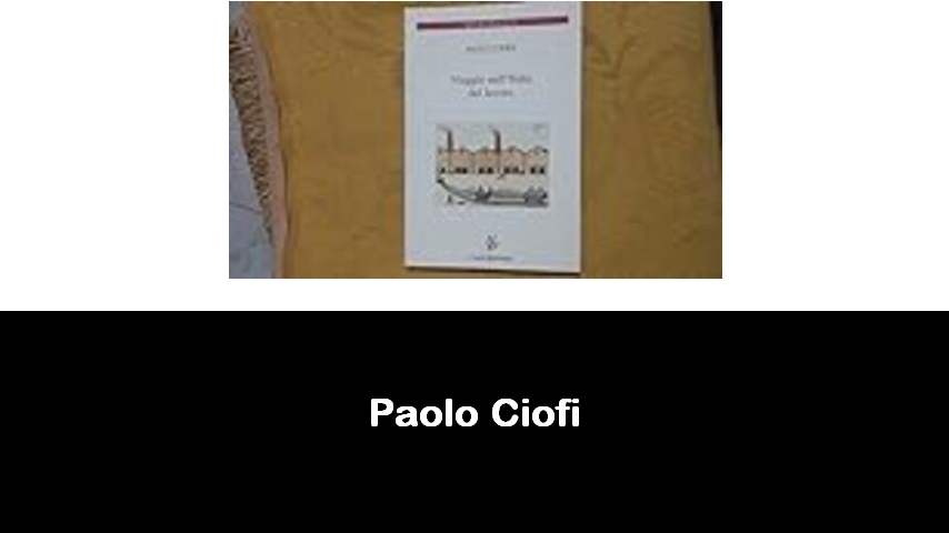 libri di Paolo Ciofi