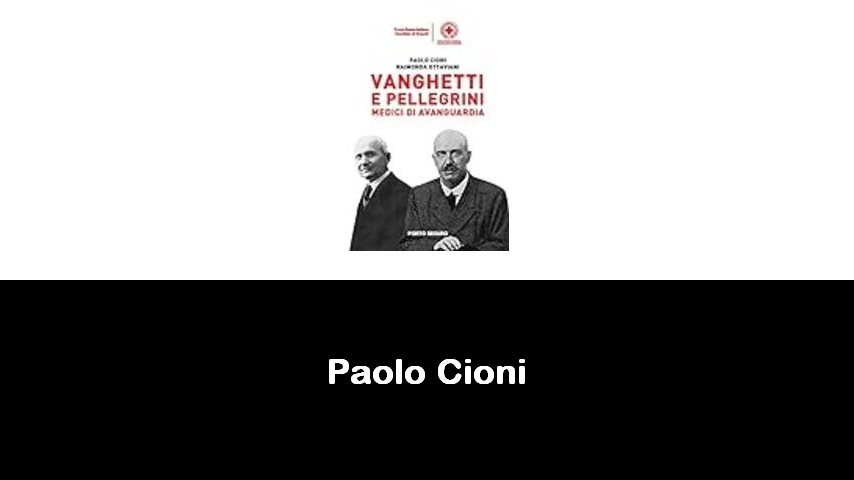 libri di Paolo Cioni