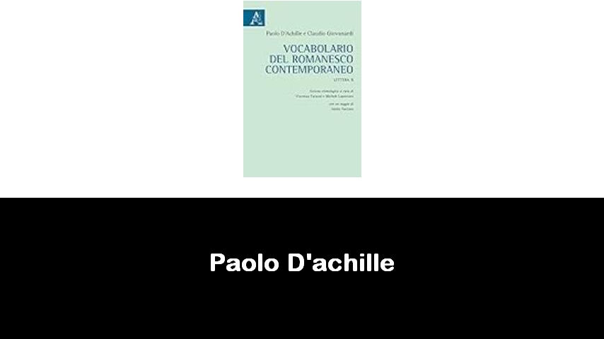 libri di Paolo D'achille