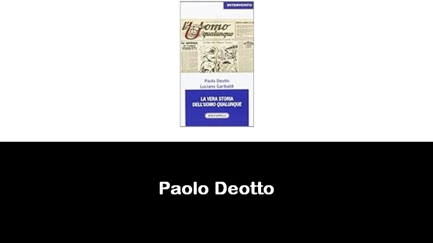 libri di Paolo Deotto