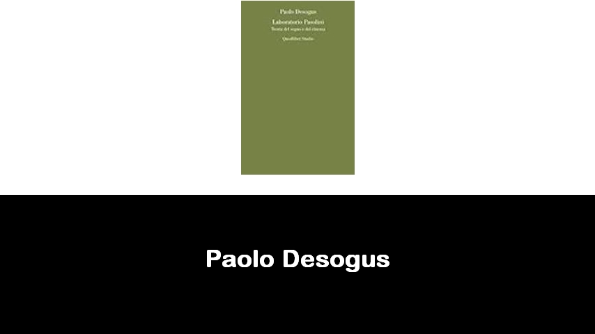 libri di Paolo Desogus