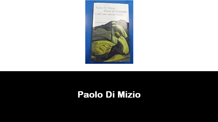 libri di Paolo Di Mizio