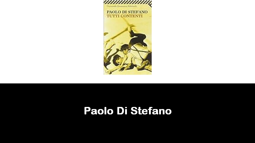 libri di Paolo Di Stefano