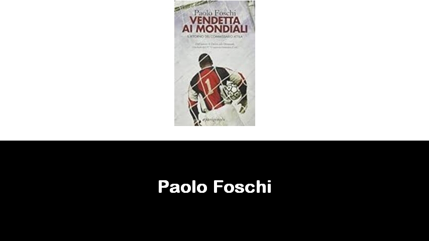 libri di Paolo Foschi