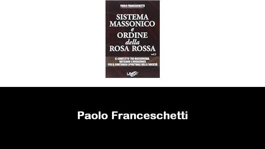 libri di Paolo Franceschetti