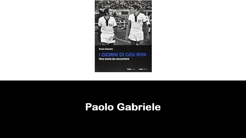 libri di Paolo Gabriele