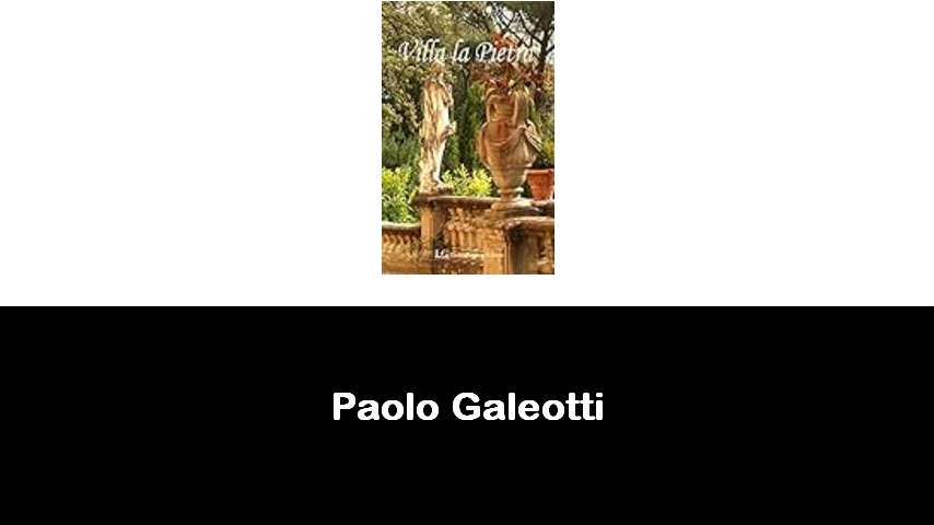 libri di Paolo Galeotti