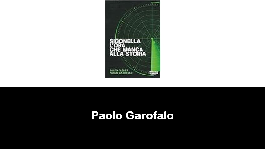 libri di Paolo Garofalo