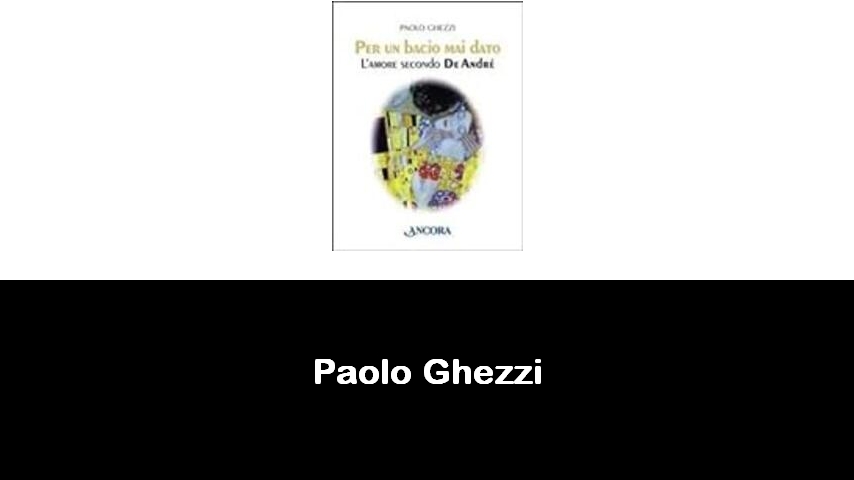 libri di Paolo Ghezzi