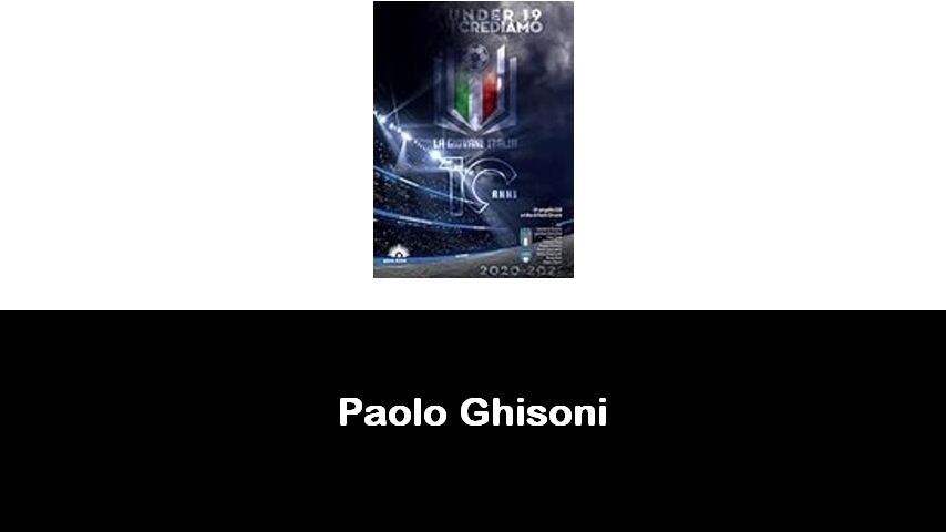 libri di Paolo Ghisoni