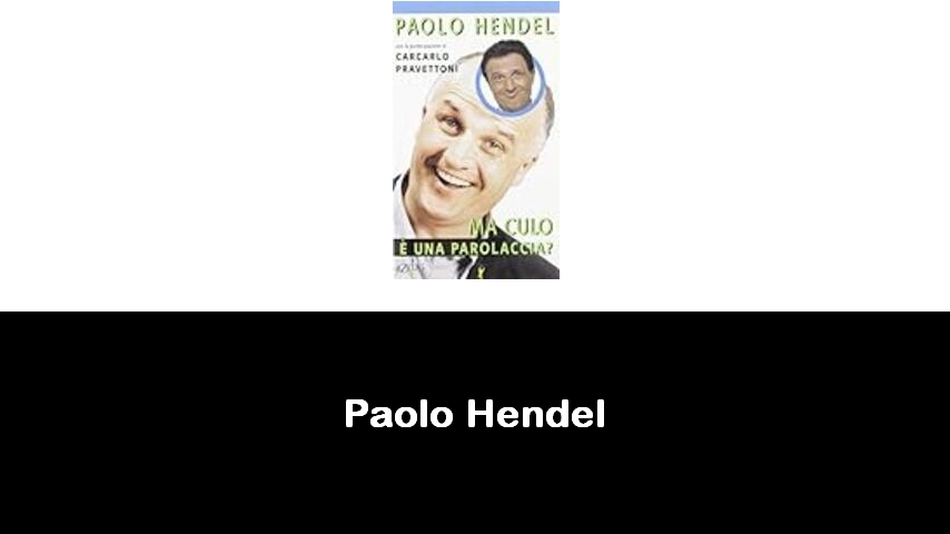 libri di Paolo Hendel