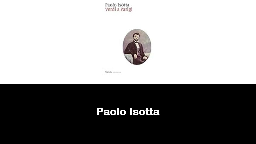 libri di Paolo Isotta