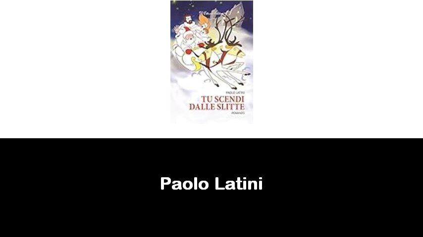 libri di Paolo Latini