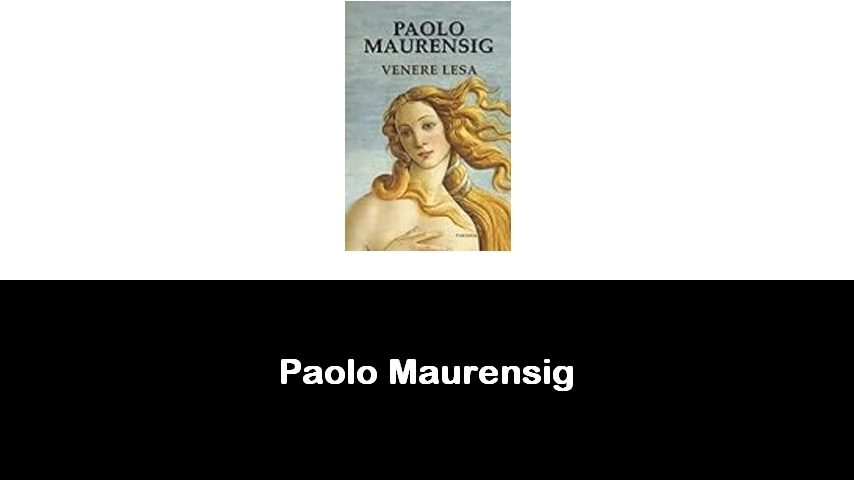 libri di Paolo Maurensig