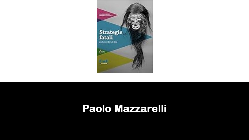 libri di Paolo Mazzarelli