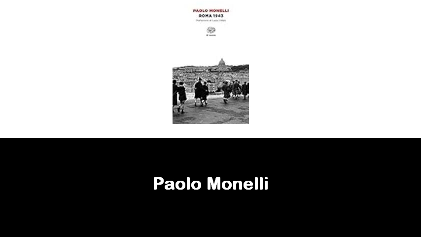 libri di Paolo Monelli