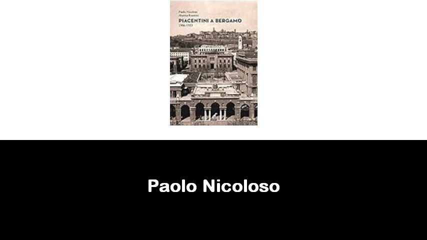 libri di Paolo Nicoloso