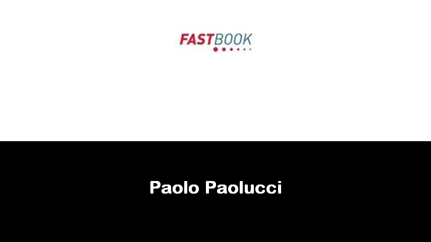 libri di Paolo Paolucci