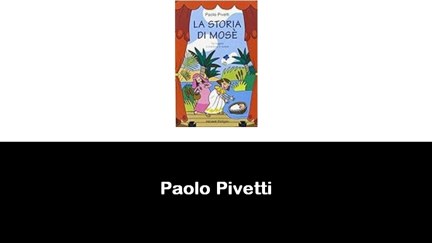 libri di Paolo Pivetti