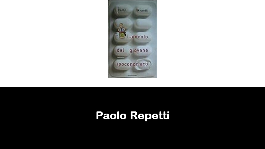 libri di Paolo Repetti