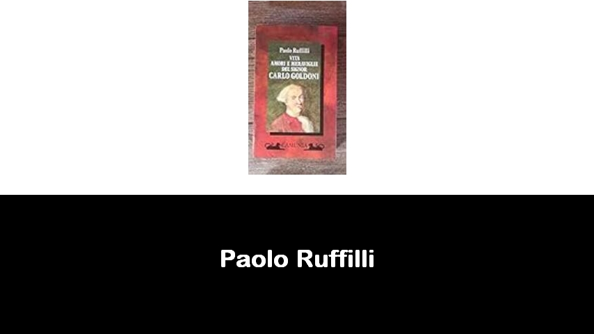 libri di Paolo Ruffilli