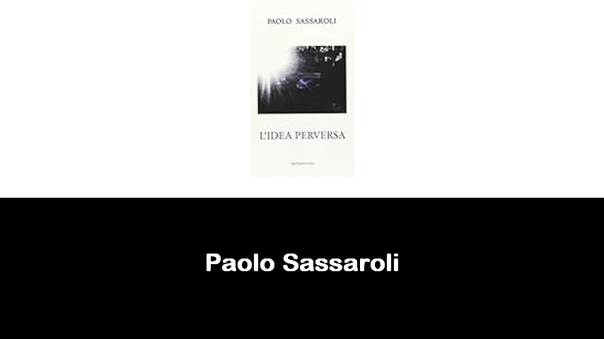 libri di Paolo Sassaroli