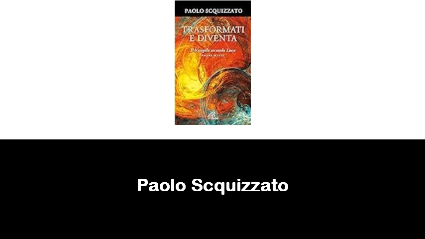 libri di Paolo Scquizzato