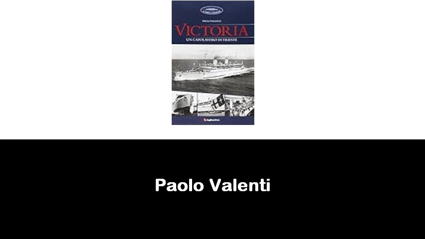 libri di Paolo Valenti