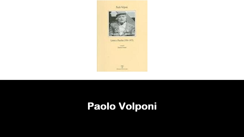 libri di Paolo Volponi