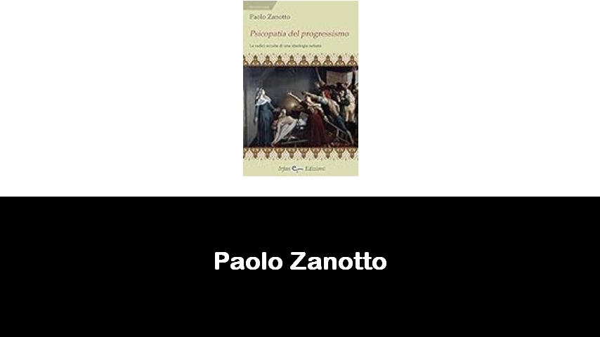 libri di Paolo Zanotto