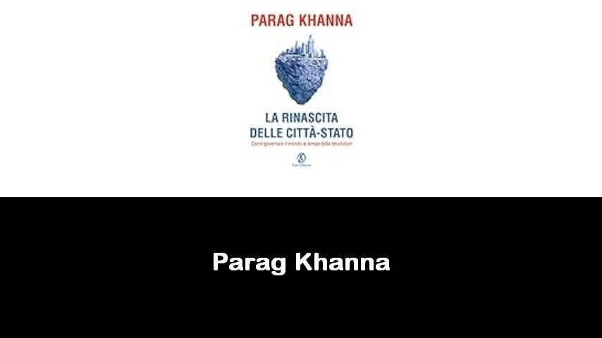 libri di Parag Khanna