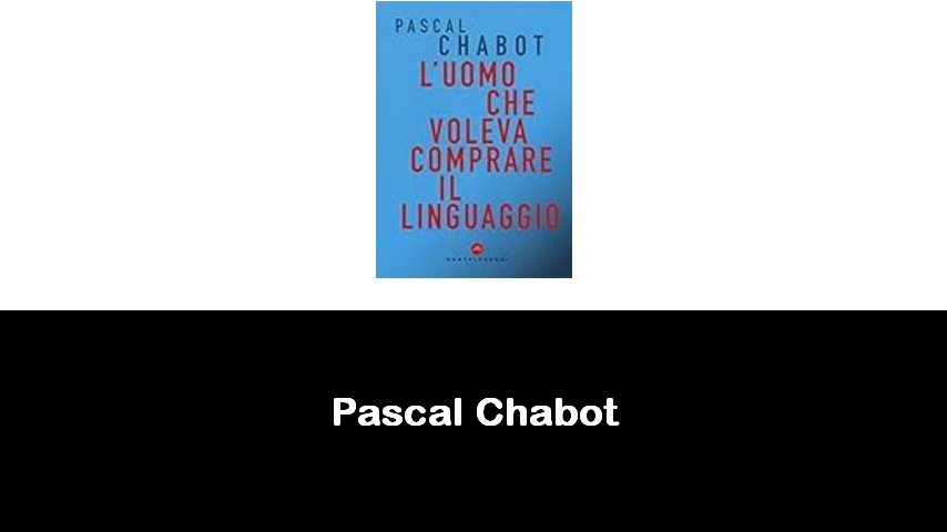 libri di Pascal Chabot