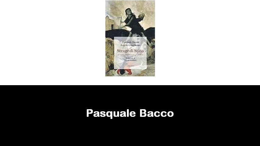 libri di Pasquale Bacco