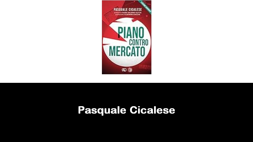 libri di Pasquale Cicalese