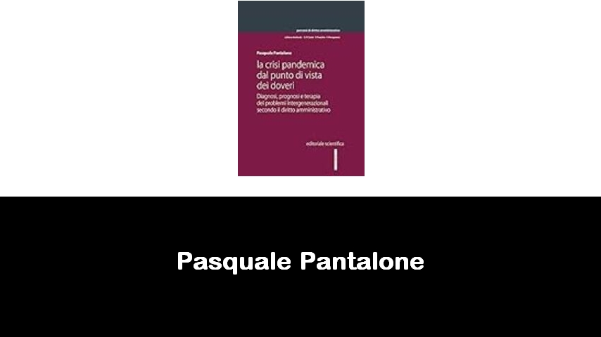 libri di Pasquale Pantalone