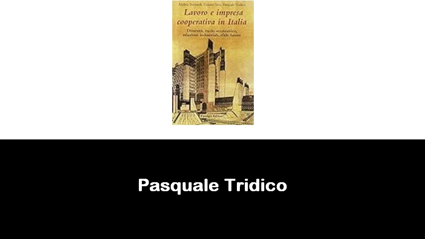 libri di Pasquale Tridico