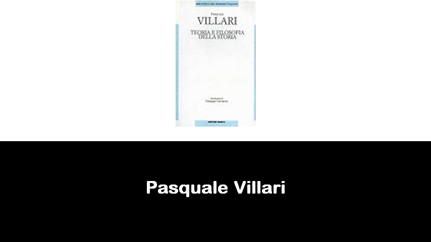 libri di Pasquale Villari