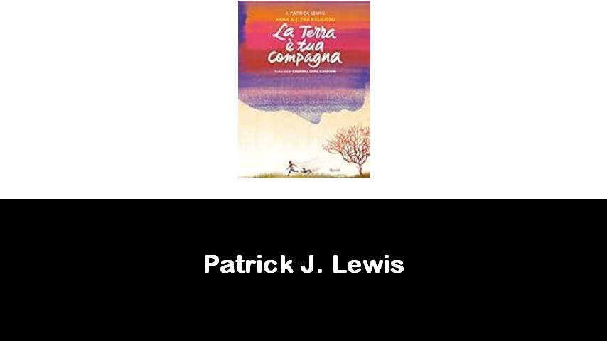 libri di Patrick J. Lewis