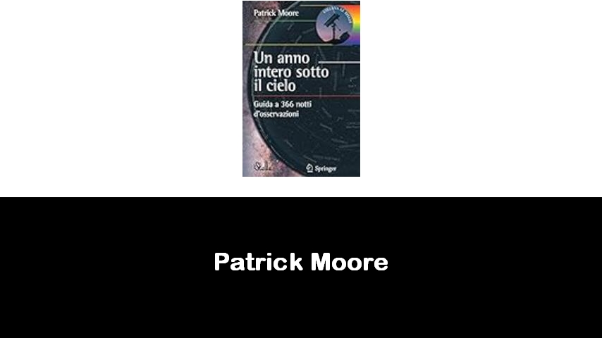 libri di Patrick Moore