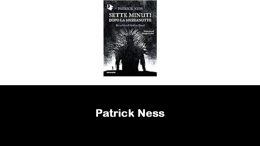 libri di Patrick Ness