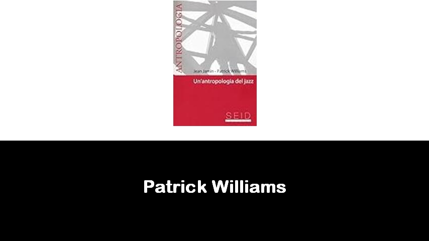 libri di Patrick Williams