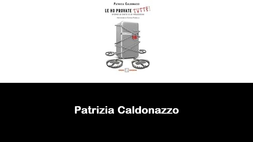 libri di Patrizia Caldonazzo