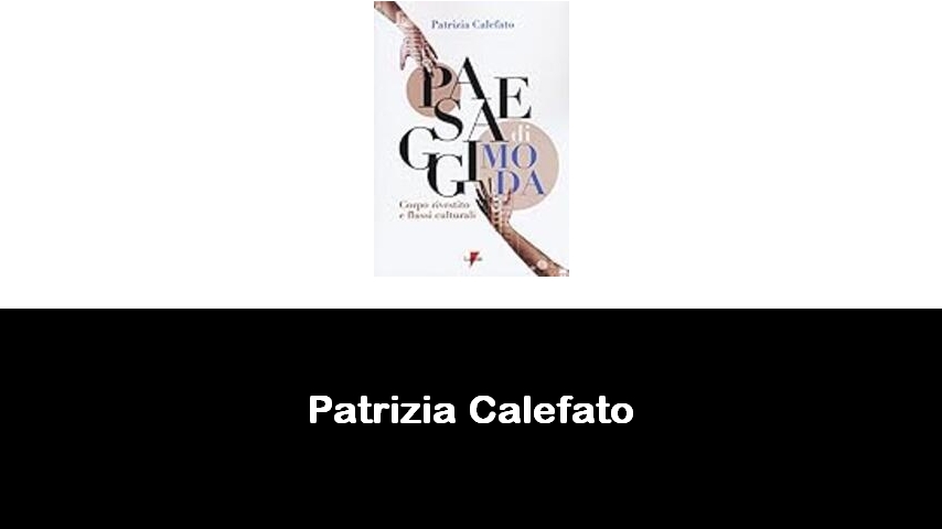 libri di Patrizia Calefato