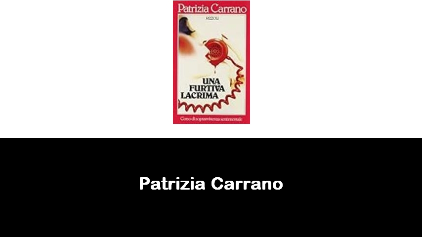 libri di Patrizia Carrano