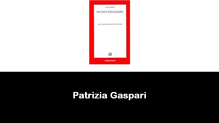 libri di Patrizia Gaspari