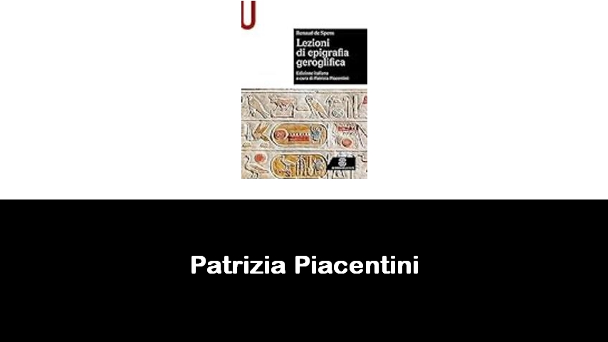 libri di Patrizia Piacentini