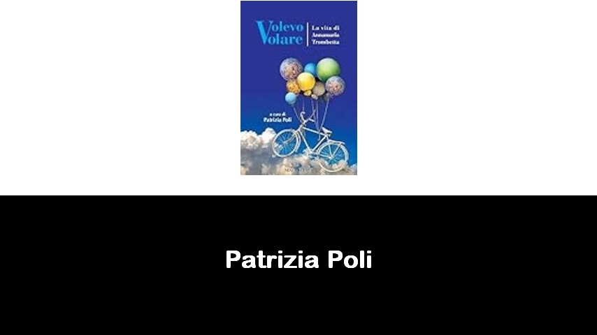 libri di Patrizia Poli