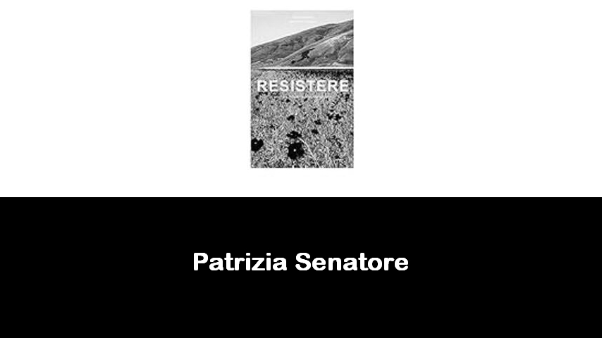 libri di Patrizia Senatore