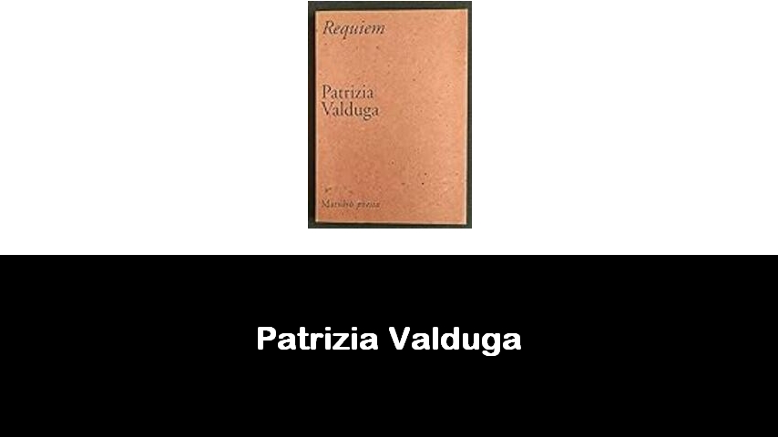 libri di Patrizia Valduga